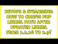 DevOps SysAdmins How to config PHP libxml path after updated libxml from 2 2 26 to 2 9