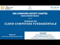 Cloud Computing Fundamentals IEEE Computer Society Chapter I IEEE SREYAS Student Branch