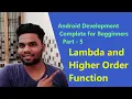 Lambda and Higher Order Functions in Kotlin Android App Development for Begginners