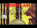 Download Lagu KOMPILASI Irama Instrumental Melayu Asli