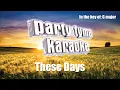 Rascal Flatts - These Days (Karaoke Version)