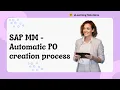 SAP MM Automatic PO creation process
