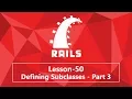 50 Defining Subclasses Part 3