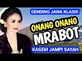Download Lagu ONANG ONANG MRABOT GENDING JAWA KLASIK KAGEM JAMPI SAYAH.