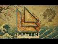 Lagu Fifteen (LENN, Jayjax \u0026 ERJË Edit)
