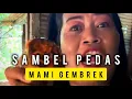 Download Lagu SAMBEL PEDAS MAMI GEMBREK || DIBALIK LAYAR EPS 24