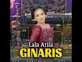 Ginaris - Lala Atila