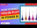 How to create Violin Plot in Power BI BI Structure