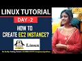 How To Create EC2 Instance In AWS Linux Tutorial Linux for Devops Linux Day 2 Devops Easy