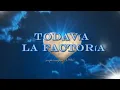 Todavía - La Factoría [Letra]