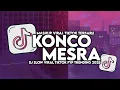 Lagu DJ KONCO MESRA - SUNGGUH SAYANG AKU TAK BISA LANGSUNG MENGUNGKAPKAN SLOW VIRAL TIKTOK MAMANFVNDY2025