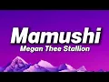 Megan Thee Stallion - Mamushi (Lyrics) (feat. Yuki Chiba)