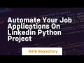 automate your job applications on linkedin python project