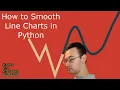 How to Create Smooth Line Charts in Python