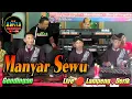Download Lagu Manyar Sewu || Gendingan || New Arista Music || Banjarnegara || Live 🔴 Lampeng , Derik Download Lagu Manyar Sewu || Gendingan || New Arista Music || Banjarnegara || Live 🔴 Lampeng , Derik