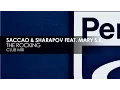 Download Lagu Saccao \u0026 Sharapov featuring Mary S.K. - The Rocking (Club Mix)