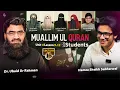 Muallim-ul-Qur an Lecture 16 Understanding Qur an with Hamza and Students