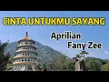 CINTA UNTUKMU SAYANG - Aprilian feat Fanny Zee