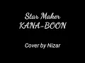 Download Lagu Star Maker _ KANA-BOON | Cover Nizar