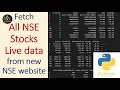 Only one line of python Code to fetch all NSE stocks live data from new nse website