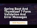 spring boot and thymeleaf 7 form validation and error messages