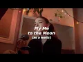 Download Lagu Fly Me to the Moon (waltz) - Cover