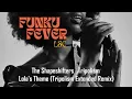 The Shapeshifters · Tripolism - Lola's Theme (Tripolism Extended Remix)