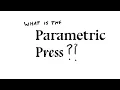 Parametric Press