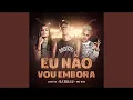 Download Lagu EU NAO VOU EMBORA BAILE DA COLOMBIA-DJ Zullu Anitta e MC G15-