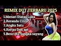 Download Lagu TERBARU‼️ALBUM DANGDUT REMIX SYAHDU BASS SUPER EMPUK 🎶 LAGU DANGDUT TER ENAK JEDAG JEDUG BOSKUH 🎶