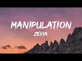 Download Lagu Manipulation - Zevia (Lyrics) 🎵