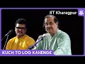 Download Lagu Kuch To Log Kahenge | Pandit Ajoy Chakrabarty | Student of Shrutinandan | IIT Kharagpur