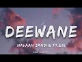 Lagu Deewane (Lyrics) - Navaan Sandhu Ft.Bir