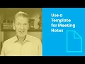 Use a Template for Meeting Notes