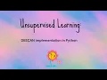 Hands-on Unsupervised Learning DBSCAN Density-based Spatial Clustering of Applications with Noise