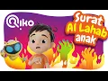 Download Lagu Murotal Anak Surat Al Lahab - Riko The Series Qur'an Recitation for Kids