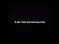 Download Lagu LAST CHILD KETIDAKRELAANKU - DRUMLESS