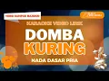 Download Lagu KARAOKE DOMBA KURING - ALM. DARSO NADA DASAR PRIA | VERSI RAMPAK BAJIDOR