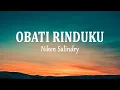 Download Lagu Niken Salindry - Obati Rinduku (Lirik Lagu)