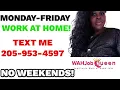 MONDAY FRIDAY WORK AT HOME JOBS NO WEEKENDS HURRY