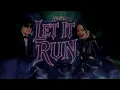 "Let It Run"