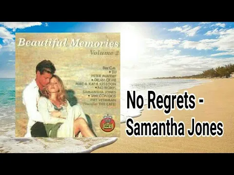 Download MP3 Beautiful Memories Album Vol.2  No Regrets Samantha Jones