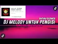 Download Lagu DJ MELODY UNTUK PENGISI HATIKU SLOWED BUJANG ORGEN LAMPUNG VIRAL TIK TOK TERBARU 2022 !