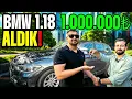 Download Lagu BMW 1.18 ALDIK ! 1 MİLYON TL
