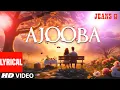 Lagu Ajooba -Lyrical Video Song | Jeans |A.R. Rahman | Hariharan,Sadhana Sargam | Prashanth,Aishwarya Rai