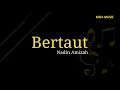 Bertaut - Nadin Amizah | Tami Aulia Cover - Lirik Lagu