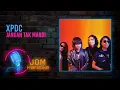 Download Lagu XPDC - Jangan Tak Mandi (Official Karaoke Video)