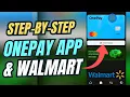 How Walmart OnePay Works How to Use Onepay at Walmart step by step