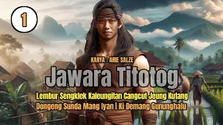 jawara titotog eps 1 arie salze