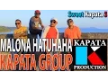 Download Lagu MALONA HATUHAHA - KAPATA | Kapata Production